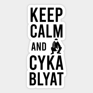 keep calm and cyka blyat Sticker